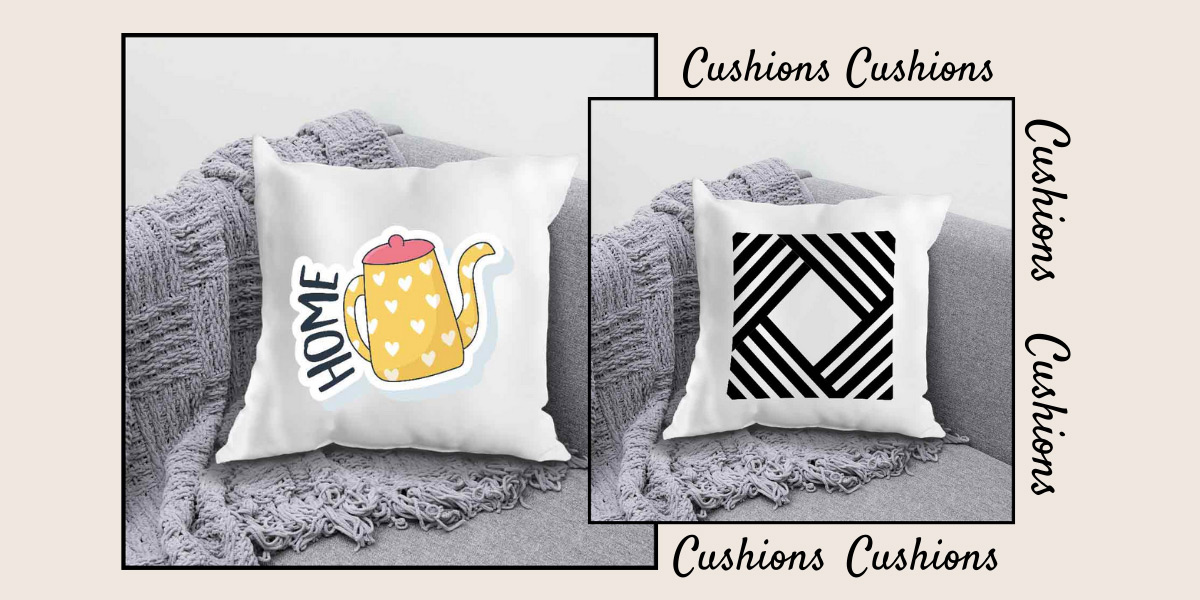 Cushions