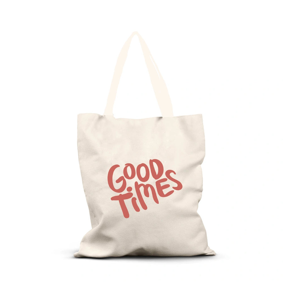 good time tote bag, women’s canvas tote bag, stylish tote bag, casual tote bag, eco-friendly tote bag, gift for her tote bag, daily use tote bag, large tote bag, shoulder bag for women, trendy tote bag