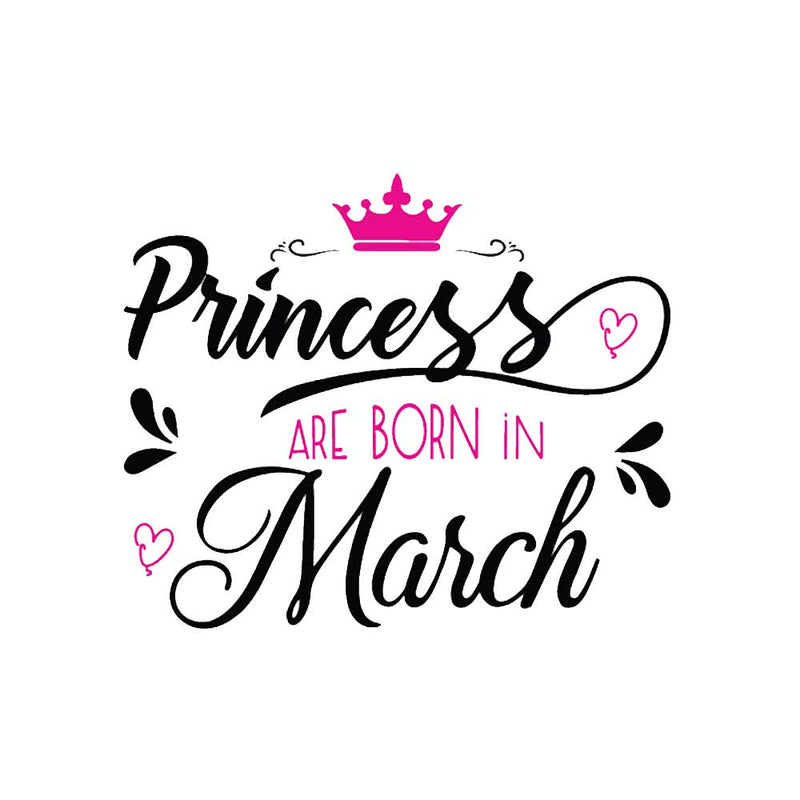 Latte Mug Design - Princess are Born in March