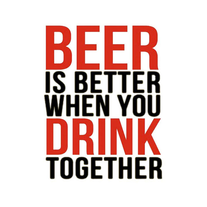 Beer Mug Design "When You Drink Together"