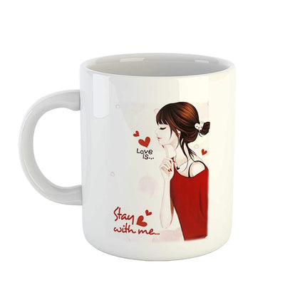 Coffee Mug Design - Love is Stay with Me