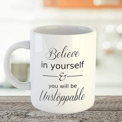 Coffee Mug Design - Believe in Yourself