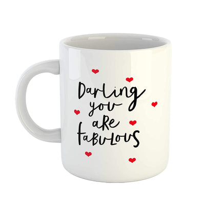 Coffee Mug Design - Darling You are Fabulous