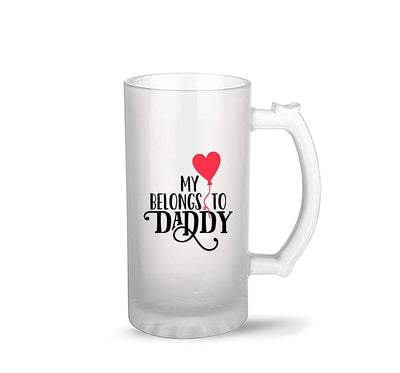 Beer Mug Design - My Heart Belongs to Daddy