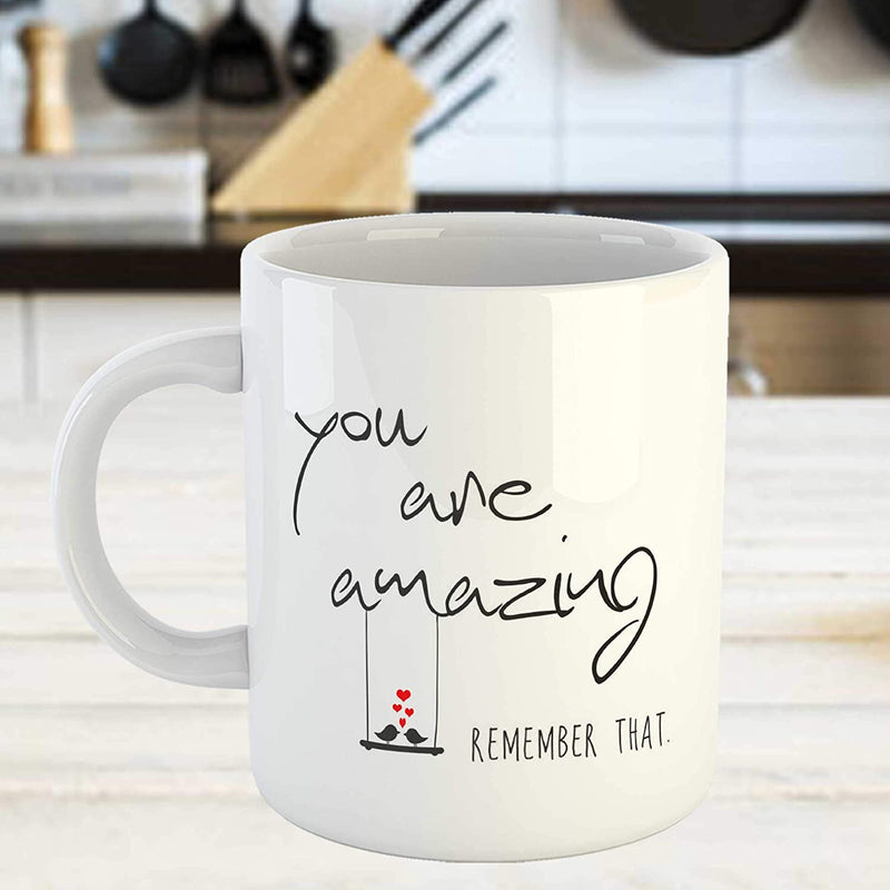 Coffee Mug Printed Design - You are Amazing