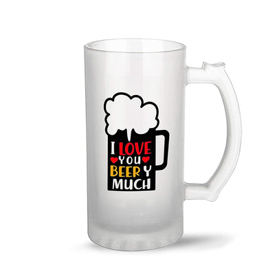 Beer Mug Design - I Love You Beery Much