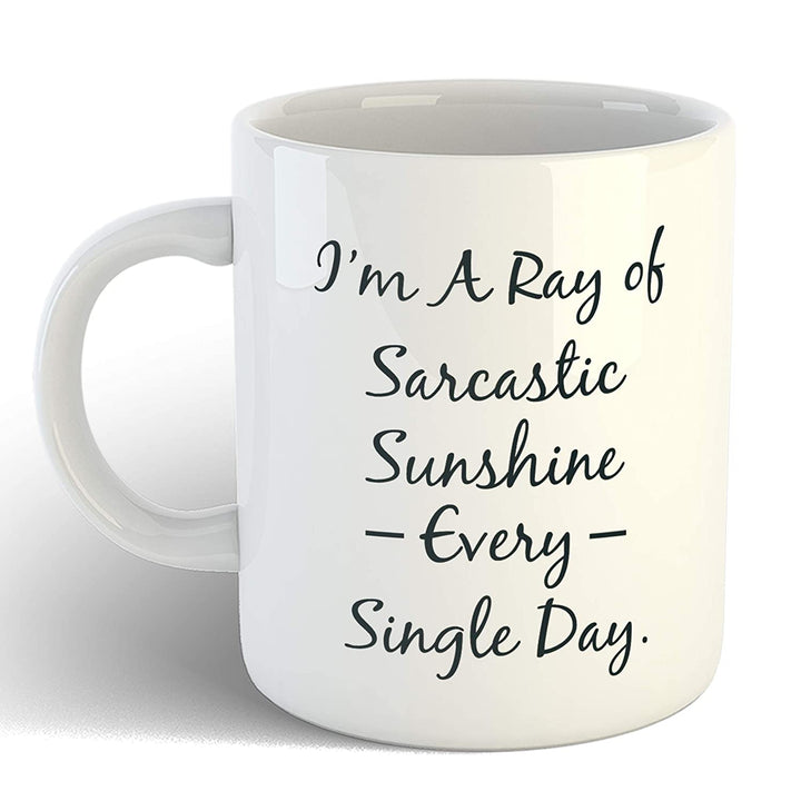 Coffee Mug Design - I'm A Ray of Sunshine
