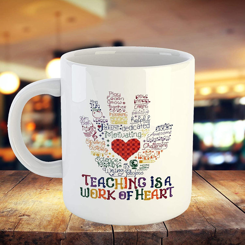 Coffee Mug Printed Design - Teaching is A Work of Heart