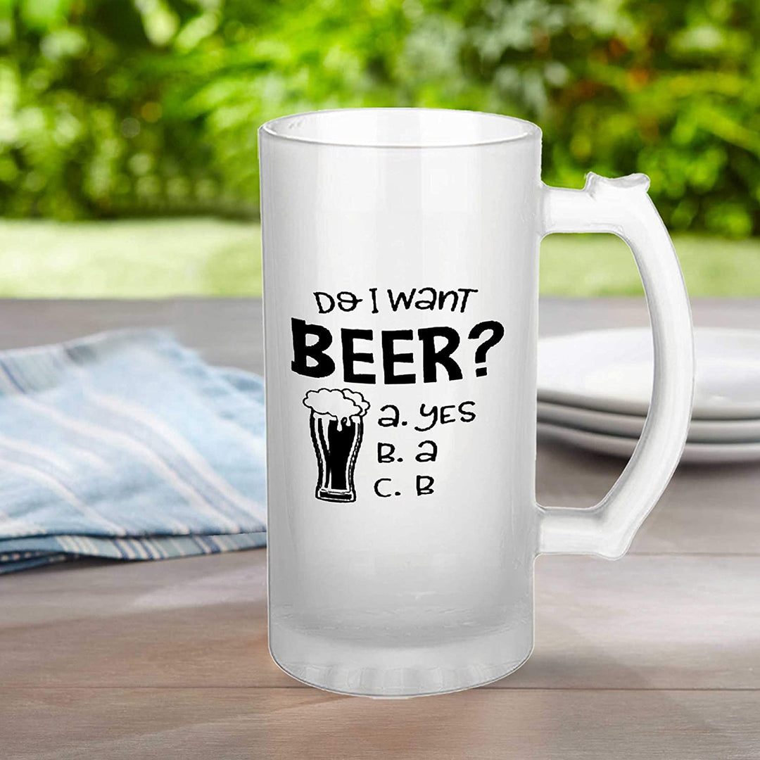 Beer Mug Design - Do I Want Beer?